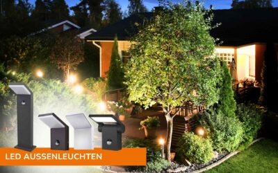 LED-Leuchten für mehr Sicherheit und Atmosphäre im Aussenbereich